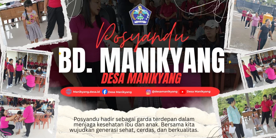 PELAKSANAAN POSYANDU AWAL TAHUN 2026 DESA MANIKYANG